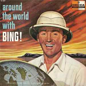Download Bing Crosby - Around The World With Bing!