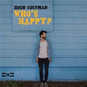 Download Hugh Coltman - Who's Happy?