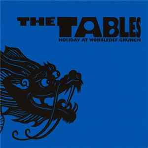 Download The Tables - Holiday At Wobbledef Grunch
