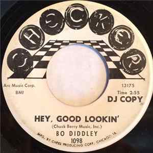 Download Bo Diddley - Hey, Good Lookin'