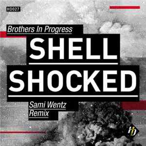 Download Brothers In Progress - Shell Shocked