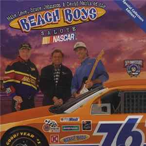 Download Mike Love, Bruce Johnston & David Marks Of The Beach Boys - Salute NASCAR