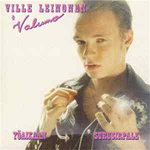 Download Ville Leinonen & Valumo - Yöaikaan / Surusirpale