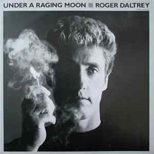 Download Roger Daltrey - Under A Raging Moon