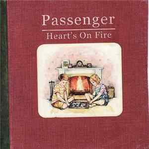 Download Passenger - Heart's On Fire
