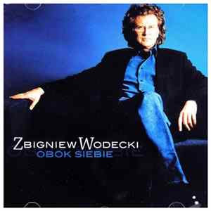 Download Zbigniew Wodecki - Obok Siebie