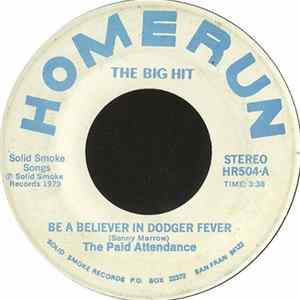 Download The Paid Attendance - Be A Believer In Dodger Fever
