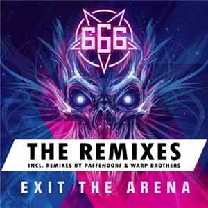 Download 666 - Exit The Arena (Remixes)