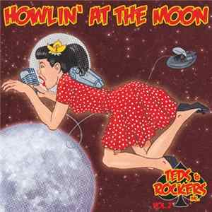 Download Various - Teds & Rockers Inc. Vol. 2 - Howlin' At The Moon