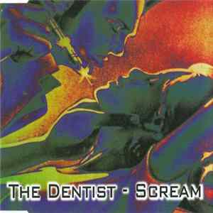 Download The Dentist - Scream
