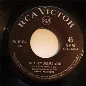 Download Ennio Morricone - For A Few Dollars More / La Resa Dei Conti