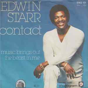 Download Edwin Starr - Contact / Music Brings Out The Beast In Me