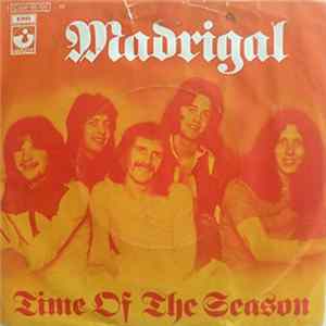 Download Madrigal - Time Of The Season