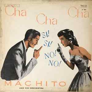 Download Machito And His Orchestra - Si Si No No