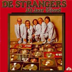 Download De Strangers - 30 Jaar (G)Oud