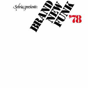 Download Brand New Funk - Sylvia Presents: Brand New Funk '78