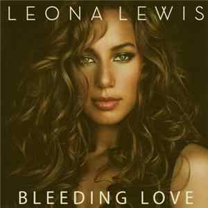 Download Leona Lewis - Bleeding Love