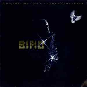 Download Charlie Parker - Bird (Original Motion Picture Soundtrack)