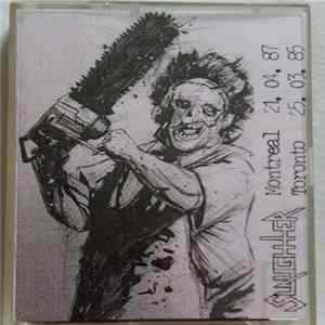 Download Slaughter - Montreal 21.04.87 / Toronto 25.03.85