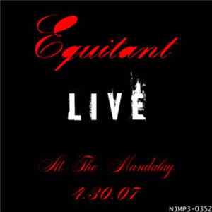 Download Equitant - Live At The Mandalay 4.30.07
