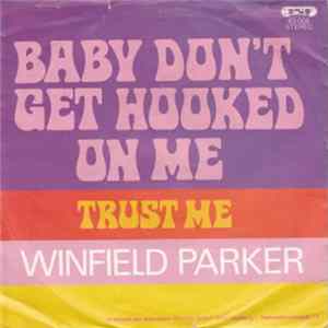 Download Winfield Parker - Baby Don't Get Hooked On Me