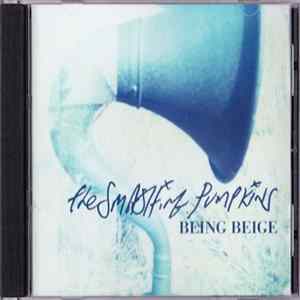 Download The Smashing Pumpkins - Being Beige