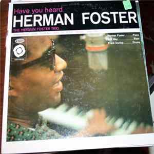 Download The Herman Foster Trio - Have You Heard Herman Foster