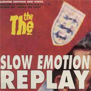Download The The - Slow Emotion Replay