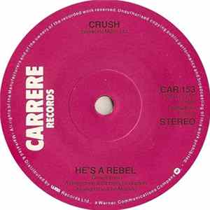 Download Crush - He's A Rebel