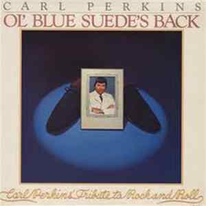 Download Carl Perkins - Ol' Blue Suede's Back
