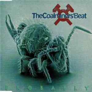 Download The Coalminers' Beat - Probably