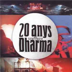 Download Companyia Elèctrica Dharma - 20 Anys De La Companyia Elèctrica Dharma