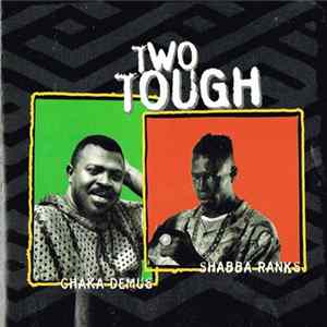 Download Chaka Demus & Shabba Ranks - Two Tough