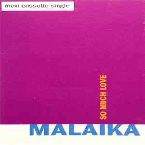 Download Malaika - So Much Love