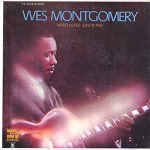 Download Wes Montgomery - March 6, 1925-June 15, 1968