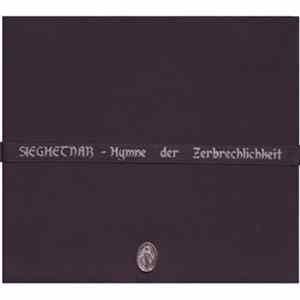 Download Sieghetnar - Hymne Der Zerbrechlichkeit