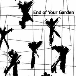 Download End Of Your Garden - End Of Your Garden