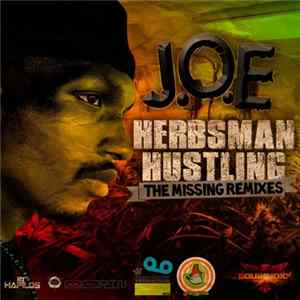Download J.O.E. - Herbsman Hustling : The Missing Remixes