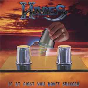 Download Hades - If At First You Don't Succeed