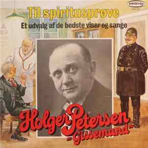 Download Holger "Gissemand" Pedersen - Til Spiritusprøve