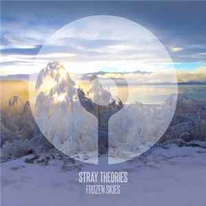 Download Stray Theories - Frozen Skies