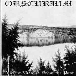 Download Obscurium - Ancient Visions From The Past