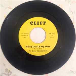 Download The Giant Red Jellybean - Going Out Of My Mind / I Need Her