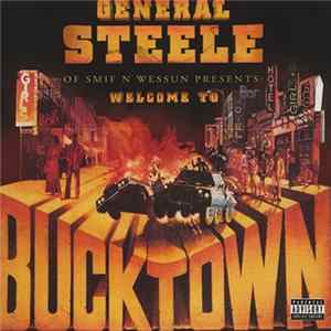 Download General Steele - Welcome To Bucktown