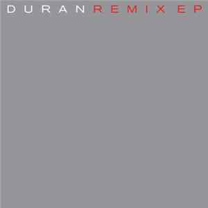 Download Duran Duran - Remix EP