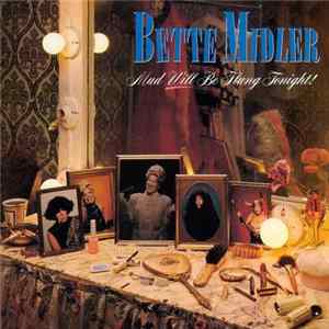Download Bette Midler - Mud Will Be Flung Tonight!