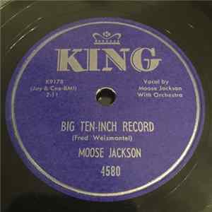 Download Moose Jackson - Big Ten-Inch Record / I Needed You
