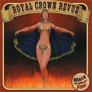 Download Royal Crown Revue - Walk On Fire