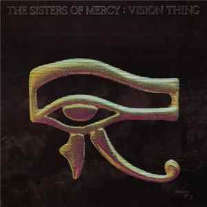 Download The Sisters Of Mercy - Vision Thing