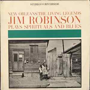 Download Jim Robinson's New Orleans Band - Jim Robinson Plays Spirituals And Blues